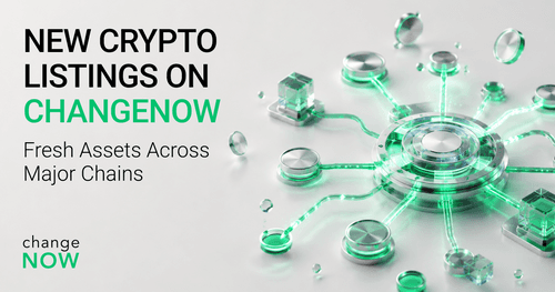 New Crypto Listings on ChangeNOW.
