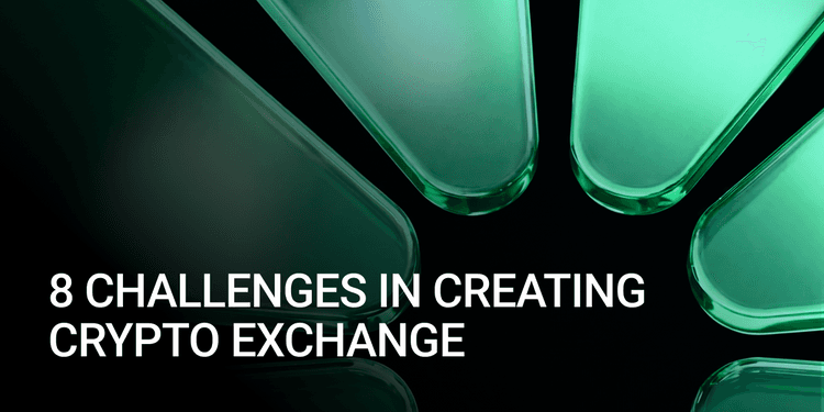 Challenges in Creating Crypto Exchange